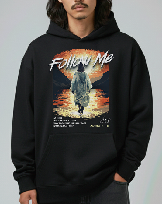 Follow Me Hoodie