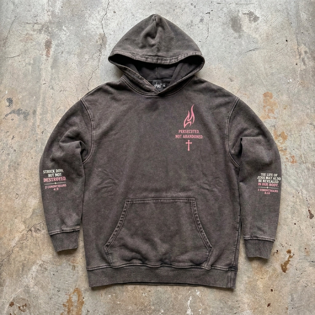 Persecuted But Not Abandoned Hoodie
