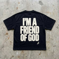 I’m a Friend of God - Heavyweight Boxy Oversized T-Shirt