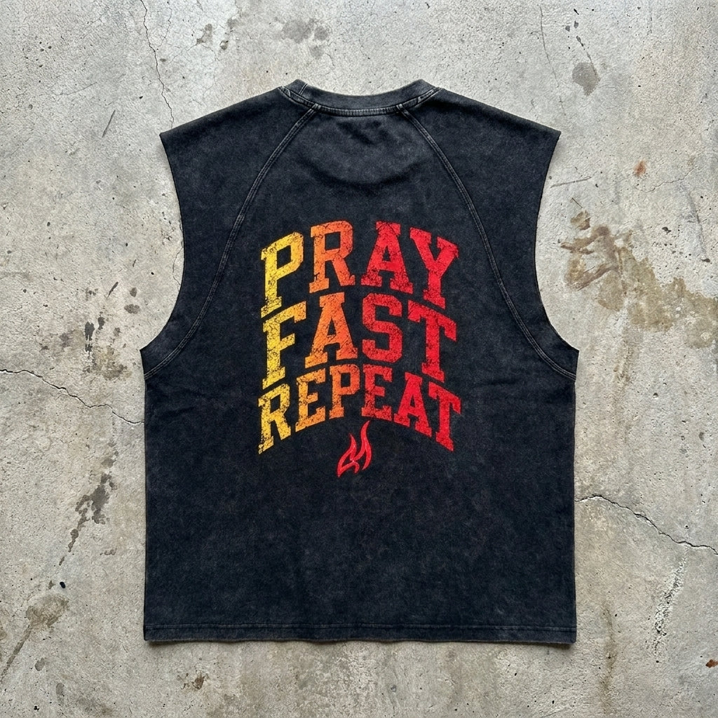 PRAY FAST REPEAT  - Snow Washed Tank Top