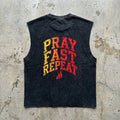PRAY FAST REPEAT  - Snow Washed Tank Top